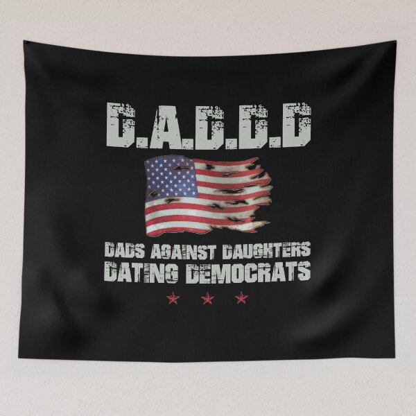 Item preview, D.A.D.D.D Dads Against Daughters Dating Democrats designed and sold by Dressed For  Duty.