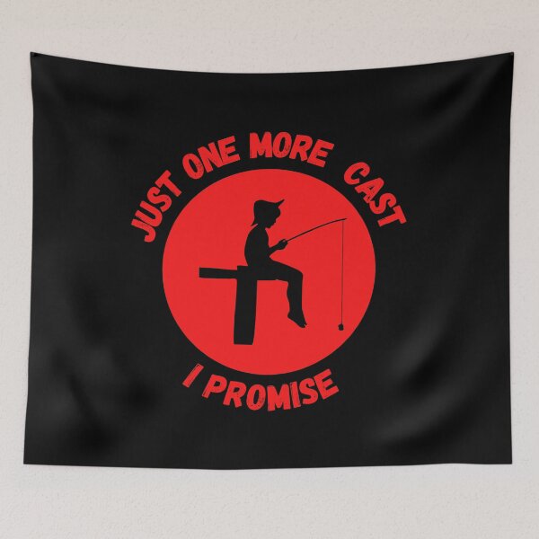 Item preview, Just One More Cast I Promise Funny Fishing Quote designed and sold by mirzadesign.