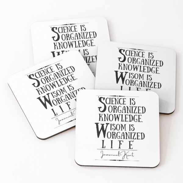 Item preview, Immanuel Kant Words of Wisdom Historical Quote- “Science is organized knowledge. Wisdom is organized life.” designed and sold by QuoteActually.