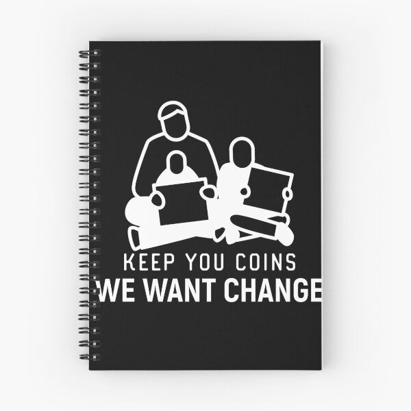 Item preview, Keep your coins I want change designed and sold by sunnyxvibesss.