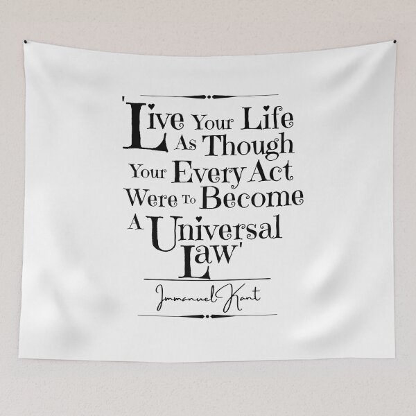 Item preview, Immanuel Kant Words of Wisdom Historical Quote- “Live your life as though your every act were to become a universal law.” designed and sold by QuoteActually.