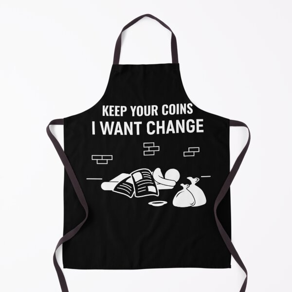 Item preview, Keep your coins I want change designed and sold by sunnyxvibesss.