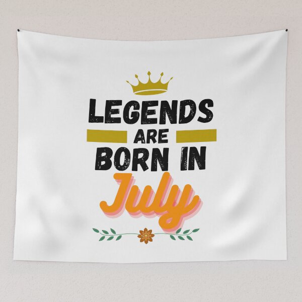 Item preview, legends are born in july designed and sold by ronaldsonou.