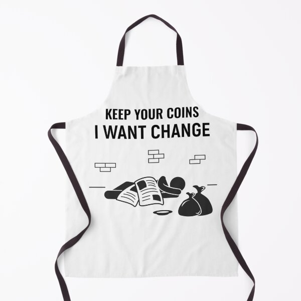 Item preview, Keep your coins I want change designed and sold by sunnyxvibesss.