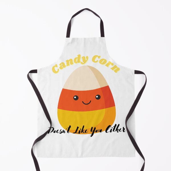 Item preview, CANDY CORN DOESN'T LIKE YOU EITHER designed and sold by loughary2020.
