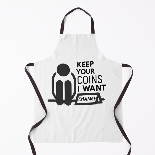 Item preview, Keep your coins I want change designed and sold by sunnyxvibesss.