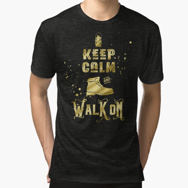 Keep Calm and Walk On Gold Hiking Boot Typography Tri-blend T-Shirt