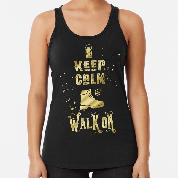 Keep Calm and Walk On Gold Hiking Boot Typography Racerback Tank Top