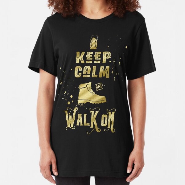 Keep Calm and Walk On Gold Hiking Boot Typography Slim Fit T-Shirt
