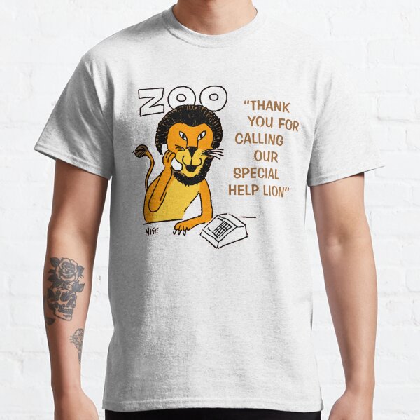 Special Help Lion at the Zoo Classic T-Shirt