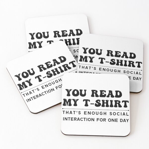 Item preview, You read my t-shirt. That's enough social interaction for one day designed and sold by Magic-Stone.
