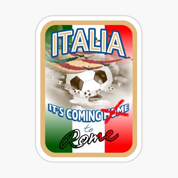 Italia It's Coming Rome Italian Football Sticker