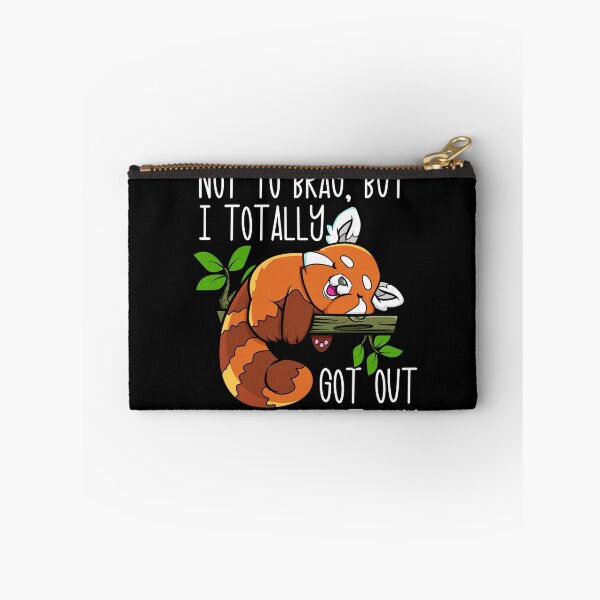 Item preview, Not To Brag But I Totally Got Out Of Bed Today Red Panda Gear designed and sold by DynamicDesign.