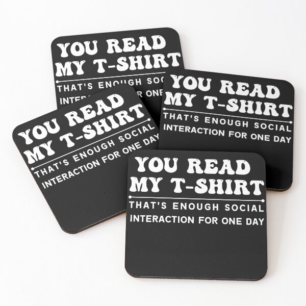Item preview, You read my t-shirt. That's enough social interaction for one day designed and sold by Magic-Stone.