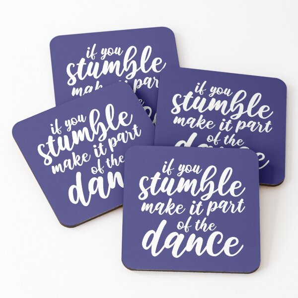 Item preview, If You Stumble Make It Part Of The Dance Inspiring Motivational Quote  designed and sold by DesignHouse07.