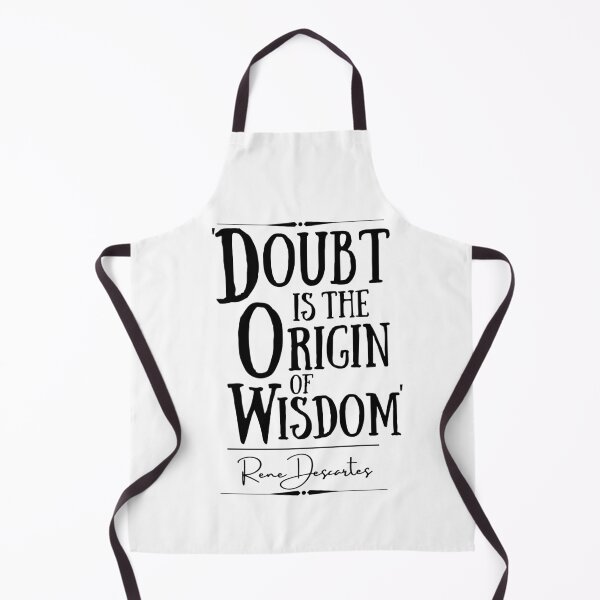 Item preview, Rene Descartes Words of Wisdom Historical Quote- “Doubt is the origin of wisdom.” designed and sold by QuoteActually.