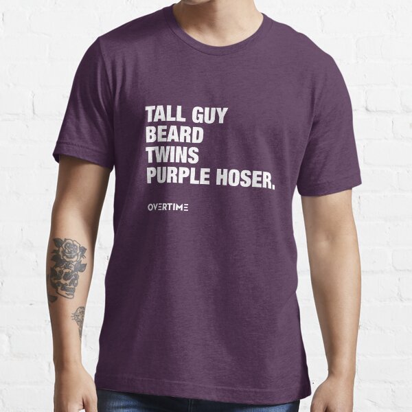 Dud. Perfect - Tall Guy, Beard, Twins, Purple Hoser (White - Purple) - Useless Madala Essential T-Shirt