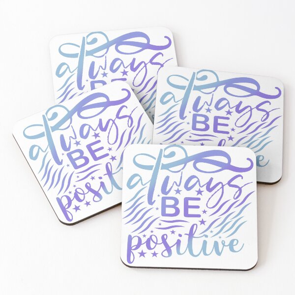 Item preview, Always Be Positive designed and sold by world-of-words.