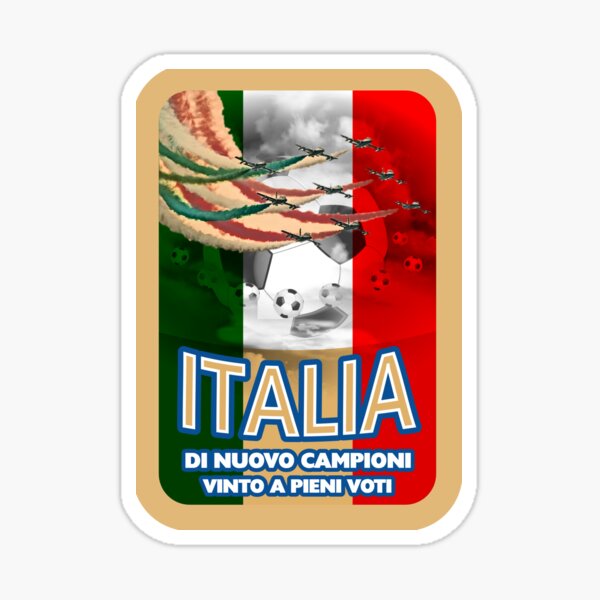Italia Champions Again, Won With Flying Colours Italian Football Sticker
