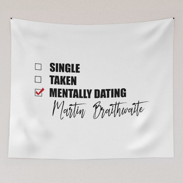 Item preview, Mentally Dating Martin Braithwaite designed and sold by Bend-The-Trendd.