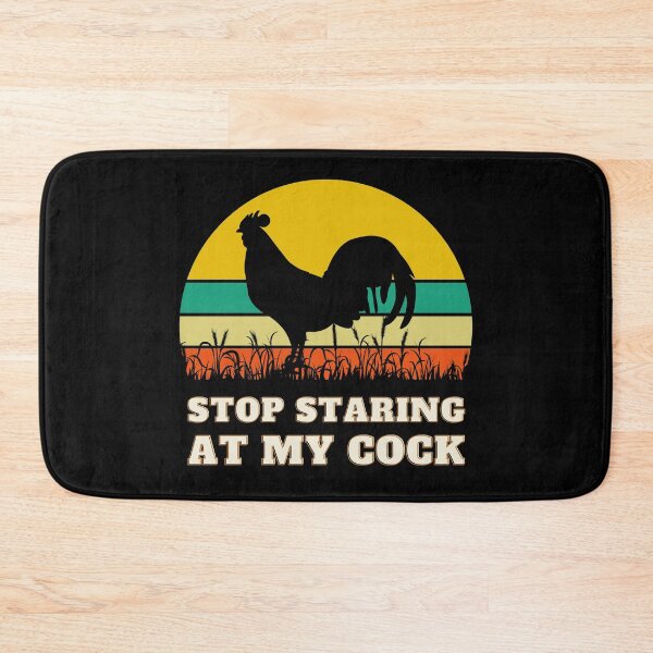 Item preview, Stop Staring at my Cock Animals Chicken designed and sold by justjonboy.