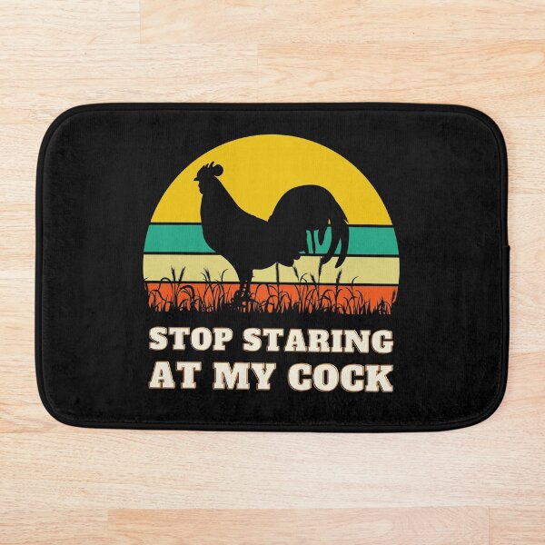 Item preview, Stop Staring at my Cock Animals Chicken designed and sold by justjonboy.