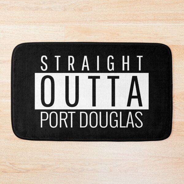 Item preview, Straight Outta Port Douglas Queensland  designed and sold by Teelogic.