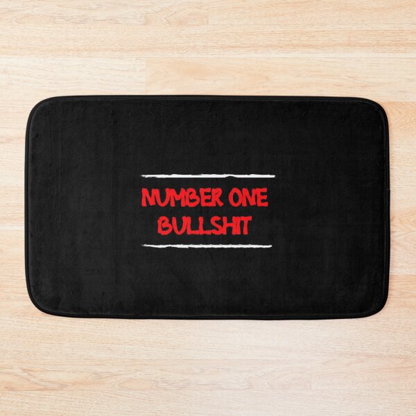 Item preview, Number One Bullshit designed and sold by SamirElh77.