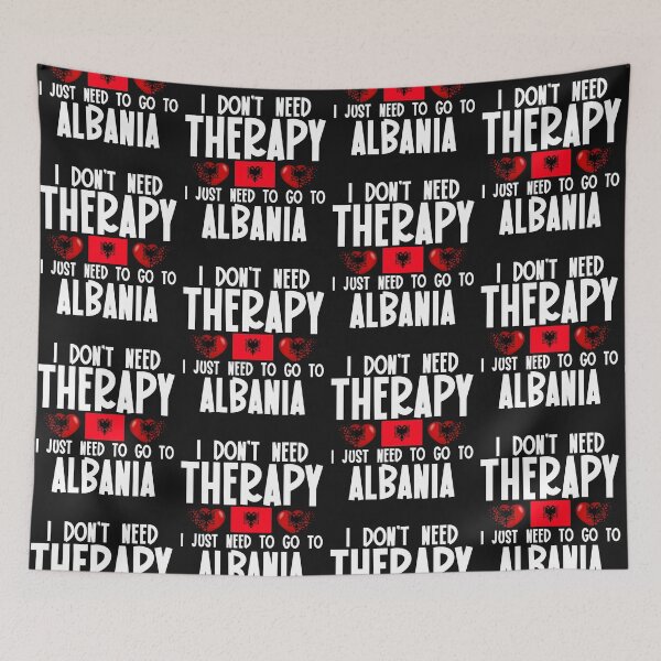 Artikelvorschau, Albanische Flagge Ich brauche keine Therapie Ich muss nur nach Albanien gehen. entworfen und verkauft von obedtheartist.
