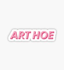 ART HOE (PINK / RED) Sticker