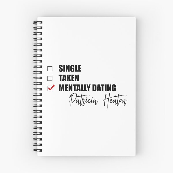 Item preview, Mentally Dating Patricia Heaton designed and sold by Bend-The-Trendd.