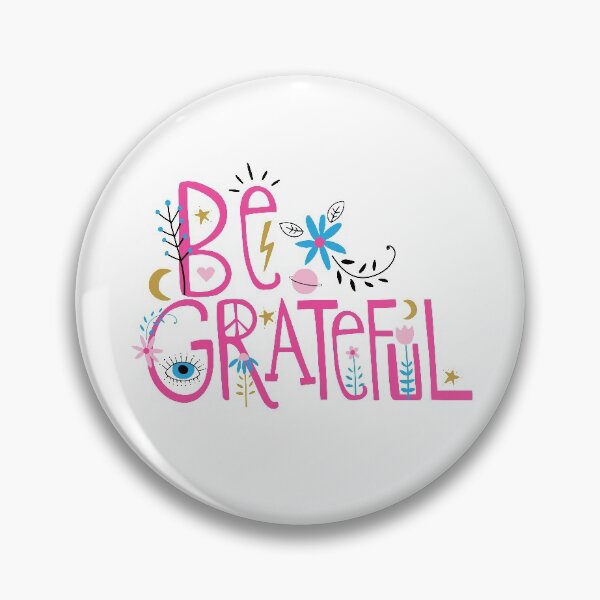 Item preview, Be Grateful designed and sold by Melissa Fisher.