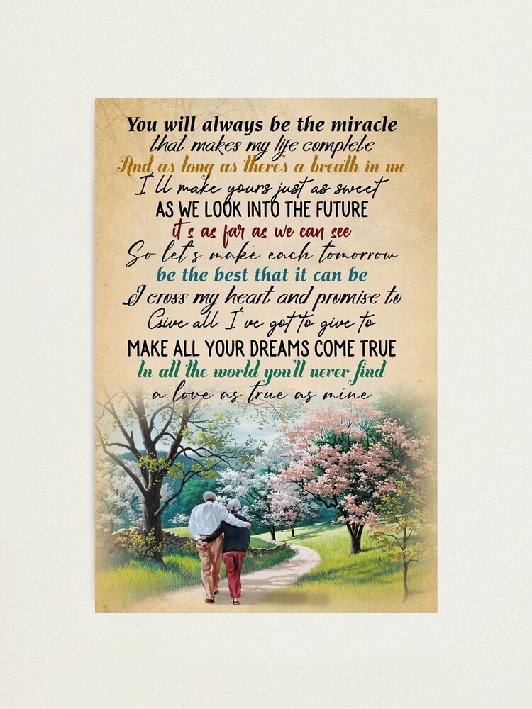 You Will Always Be The Miracle I Cross My Heart Lyrics Photographic Print