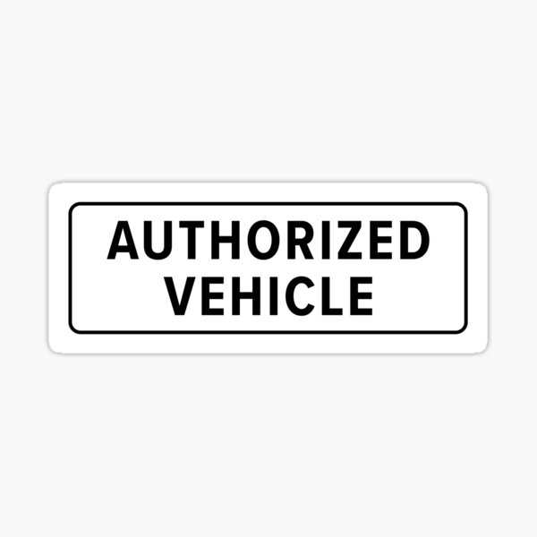 Item preview, Authorized Vehicle Sticker designed and sold by InnerArtist1776.