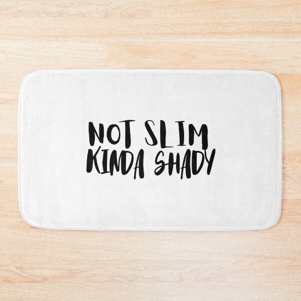 Item preview, Not Slim Kinda Shady designed and sold by AceKarDesigns.