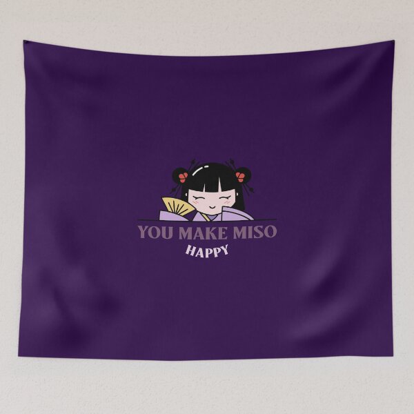 Item preview, You Make Miso Happy designed and sold by TeesbyGinyard.