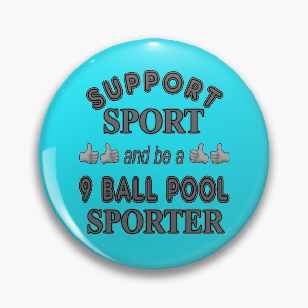 Item preview, Support Sport 9 Ball Pool Sporter designed and sold by captainpeter.