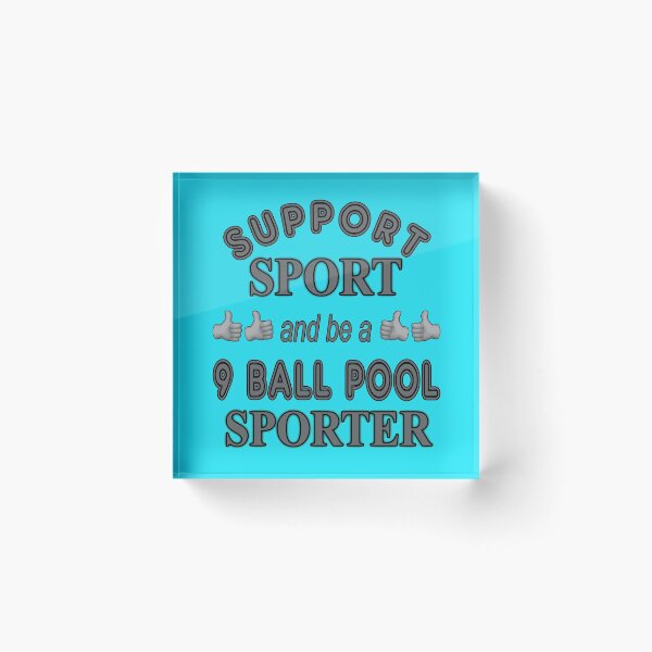 Item preview, Support Sport 9 Ball Pool Sporter designed and sold by captainpeter.