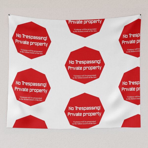 Item preview, No Trespassing Private Property designed and sold by PharrisArt.