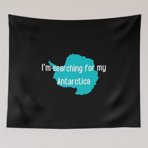 Item preview, I am searching for my Antarctica- Atypical designed and sold by tiredandbored.