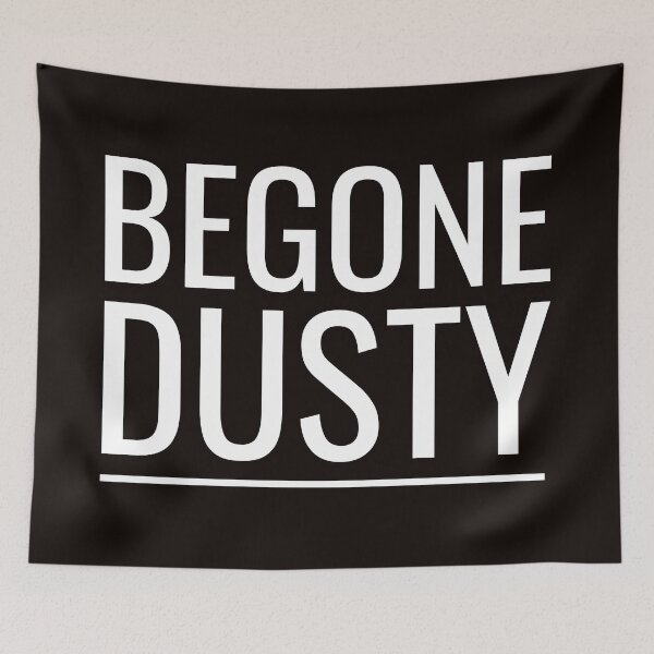 Item preview, Begone Dusty | Black and White designed and sold by NoirOwned.