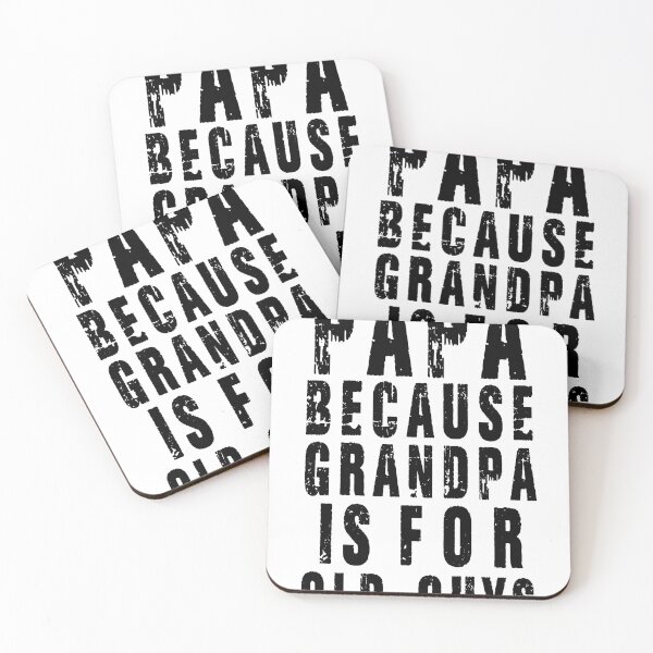 Item preview, Papa Because Grandpa Is For Old Guys designed and sold by Simoel12.