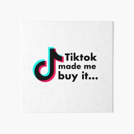 TikTok made me buy it Poster for Sale by Samantha Wong