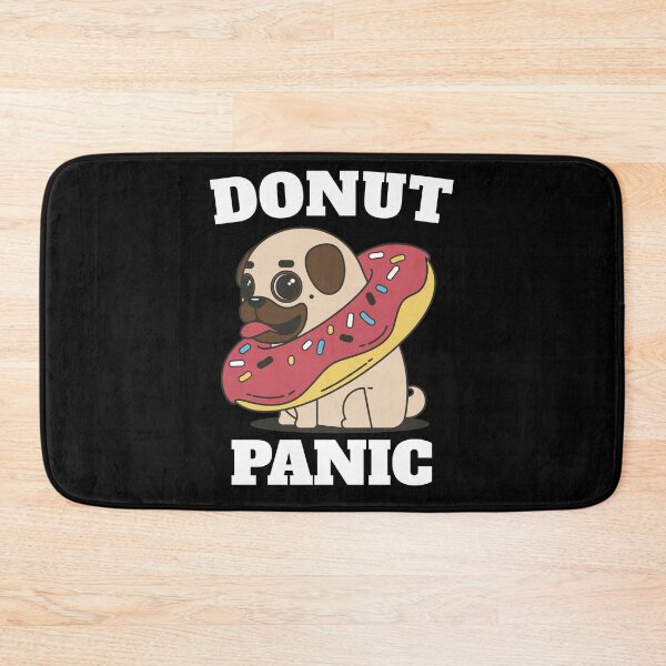 Item preview, Donut Panic Cute Funny Pug dog As A Pug Life - Donut Panic Funny Donut Lovers designed and sold by lodarohit.