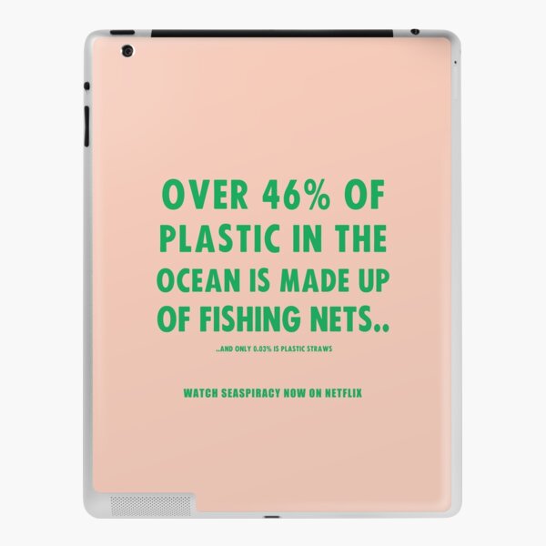 Watch Seaspiracy - Vegan Facts: 46% Of Plastic In The Ocean Is Made Up Of Fishing Nets iPad Skin
