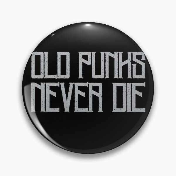 Item preview, Old Punks Never Die designed and sold by Davestre.