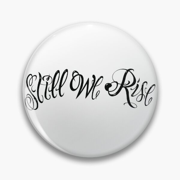 Item preview, Still We rise designed and sold by classicdshop.