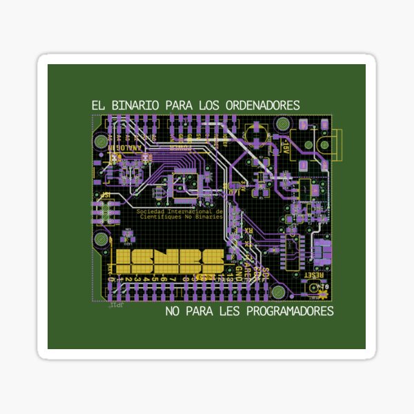 El binario para los ordenadores, no para les programadores. Sticker