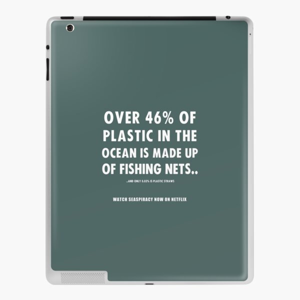 Watch Seaspiracy - Vegan Facts: 46% Of Plastic In The Ocean Is Made Up Of Fishing Nets iPad Skin