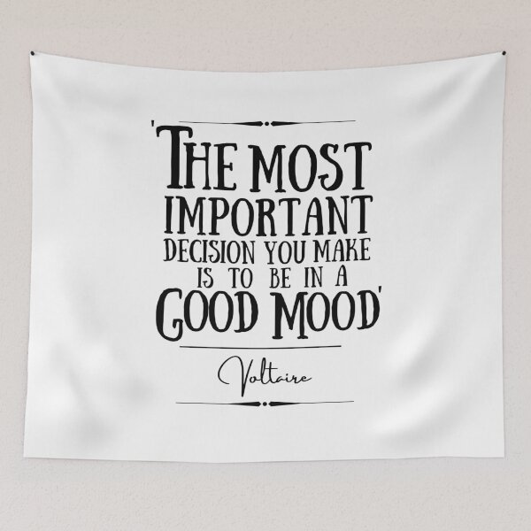 Item preview, Voltaire Uplifting Historical Quote- “The most important decision you make is to be in a good mood.” designed and sold by QuoteActually.
